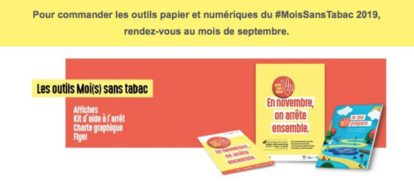 Pour commander les outils papier et numériques du #MoisSansTabac 2019, rendez-vous au mois de septembre.