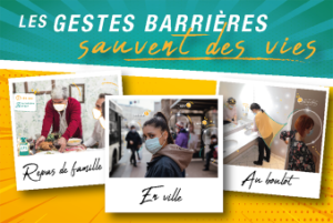 Les gestes barrières sauvent de vies