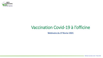 Présentation webinaire vaccination Covid-19 du 17 février 2021