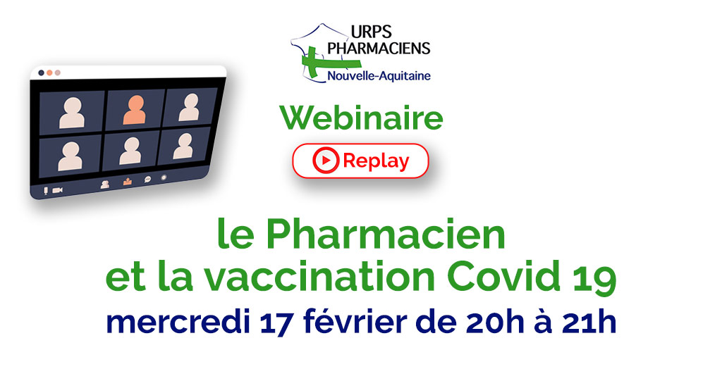 Webinaire : le Pharmacien et la vaccination Covid 19