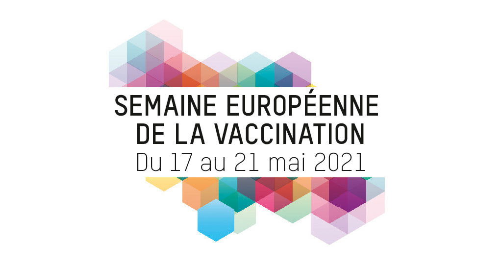 Semaine Européenne de la Vaccination 2021