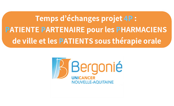 projet 4P : PATIENTE PARTENAIRE pour les PHARMACIENS de ville et les PATIENTS sous thérapie orale