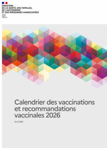 Calendrier des vaccinations et recommandations vaccinales 2026